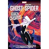 Ghost-Spider: Broken Chords (An Original Spider-Gwen Graphic Novel)