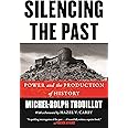 Silencing the Past: Power and the Production of History, 20th Anniversary Edition