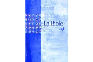 La Bible Parole de Vie sans les livres deutérocanoniques (French Edition)