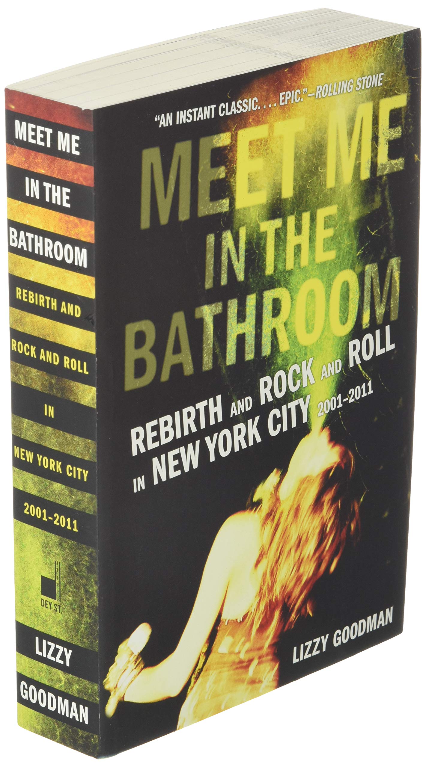 Buy Meet Me In The Bathroom Rebirth And Rock And Roll In New York City 2001 2011 Book Online At Low Prices In India Meet Me In The Bathroom Rebirth And Rock Buy Meet Me In The Bathroom Rebirth And Rock And Roll In New York City 2001 2011 Book Online At Low Prices In India Meet Me In The Bathroom Rebirth And Rock