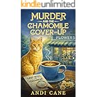 Murder and the Chamomile Cover-Up : A Coffee House Cozy Mystery