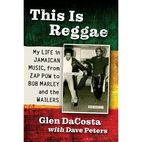 Roots Rock Reggae: The Oral History of Reggae Music from Ska to