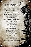Metal Tin Sign I Choose To Live By Choice Vintage