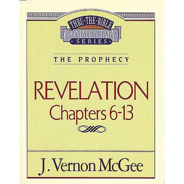 Thru the Bible Commentary: Revelation Chapters 14-22: McGee, J