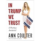 In Trump We Trust: E Pluribus Awesome!