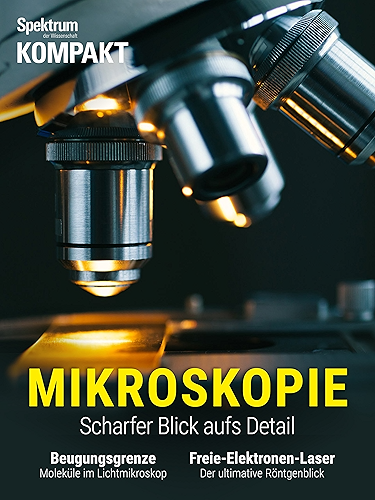 Download Spektrum Kompakt - Mikroskopie: Scharfer Blick aufs Detail (German Edition) PDF