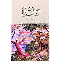 La Divina Commedia (illustrated) (Italian Edition) book cover La Divina Commedia (illustrated) (Italian Edition) book cover