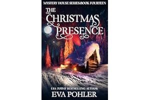 The Christmas Presence (The Mystery House Series Book 14)