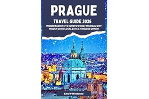 Prague Travel Guide 2026: Insider Secrets to Europe’s Most Magical City Hidden Gems Local Eats & Timeless Charm