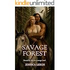 Savage Forest: Savage Frontier Romance Series Book 1 (Savage Romance Series)