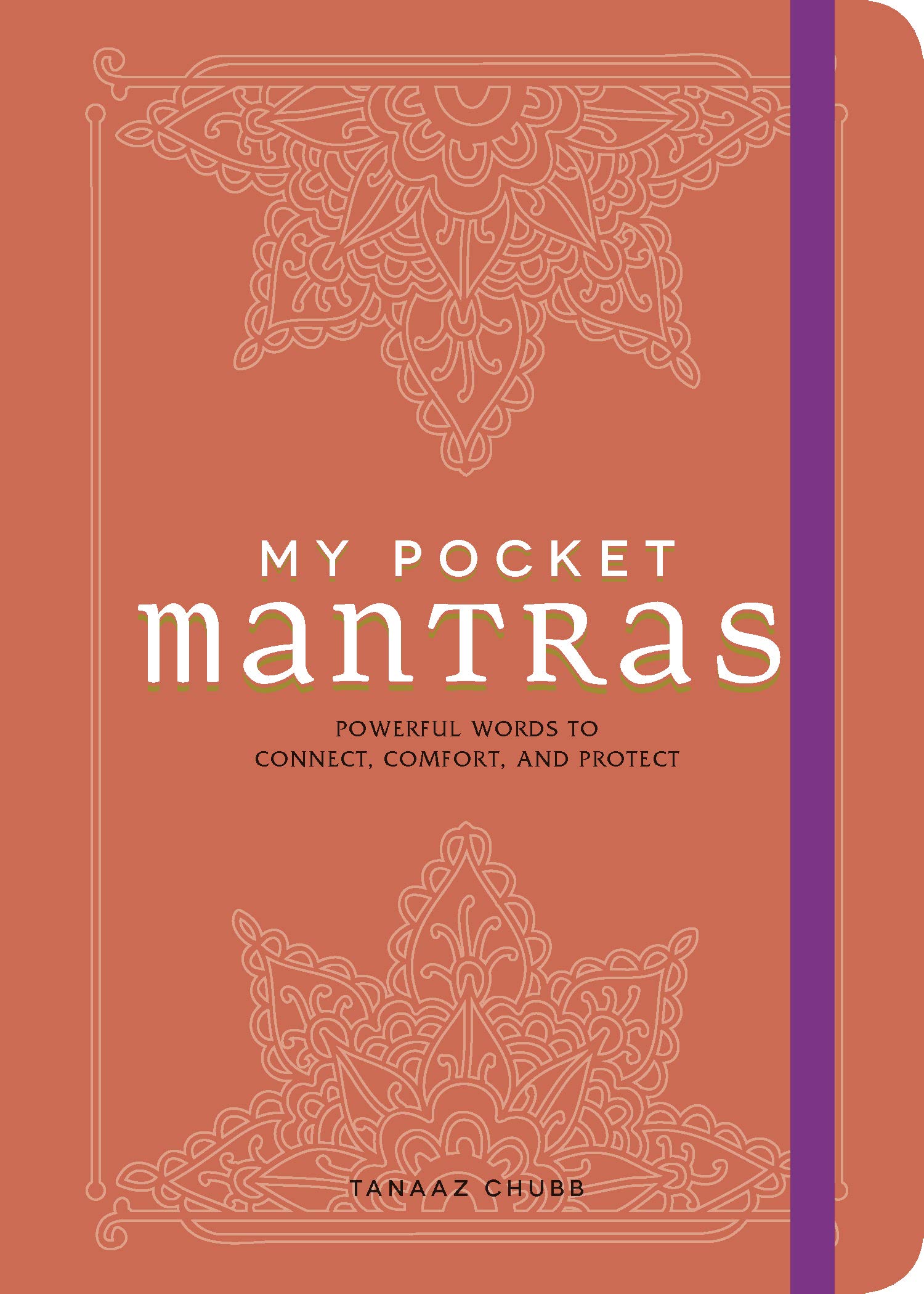 My Pocket Mantras Powerful Words To Connect Comfort And Protect