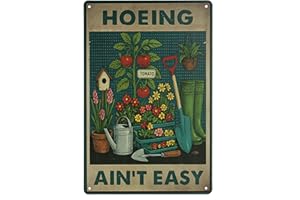 LUCDNC HOEING AIN'T EASY Sign Decorative Signs Funny Humorous Metal Yard Signs Women's Garden Gift for Outdoor Patio Porch Decor or Indoor Wall Decor (Color06)