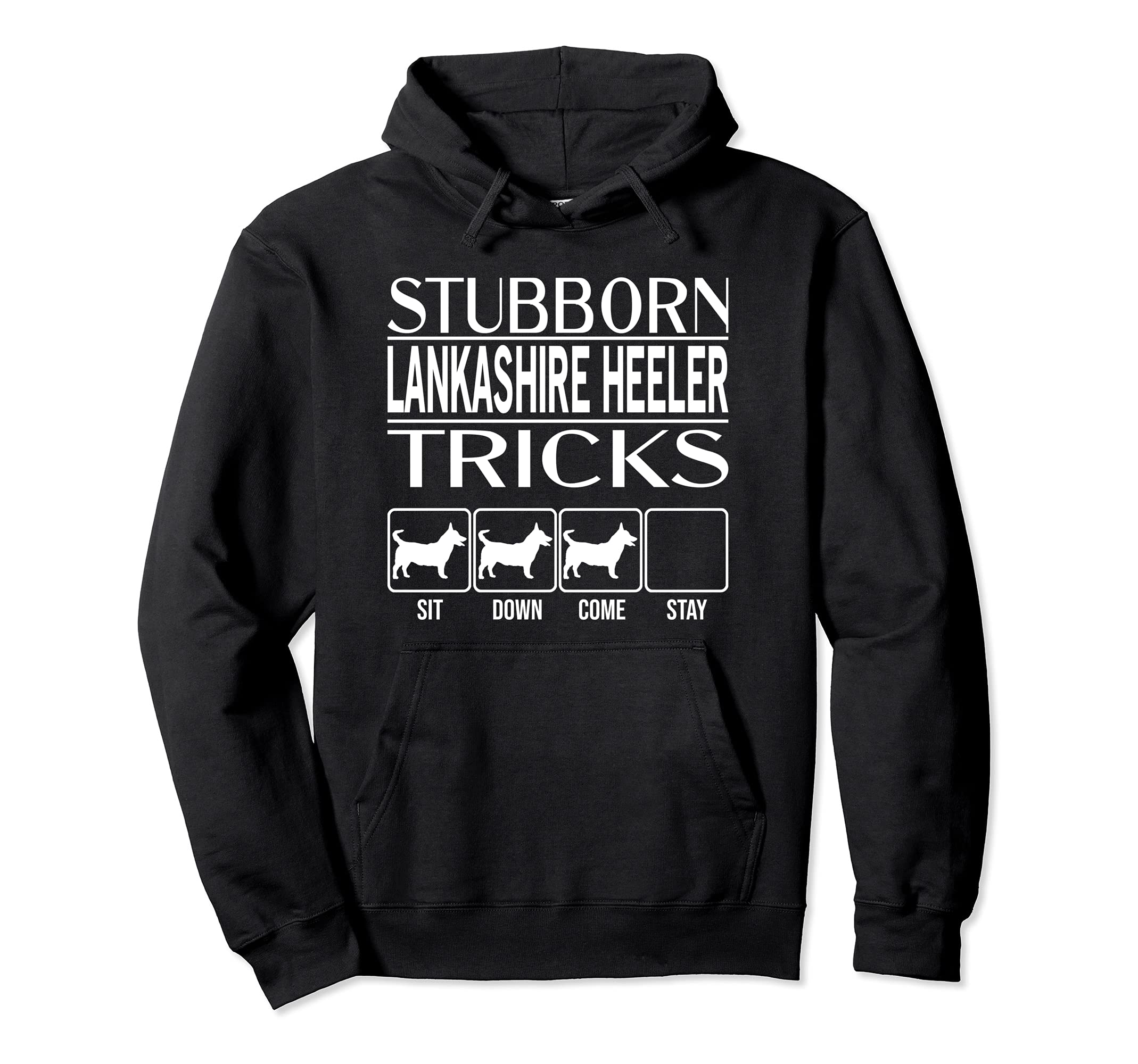 Stubborn Dog Tricks, dog gift idea, Funny Lankashire Heeler Pullover Hoodie