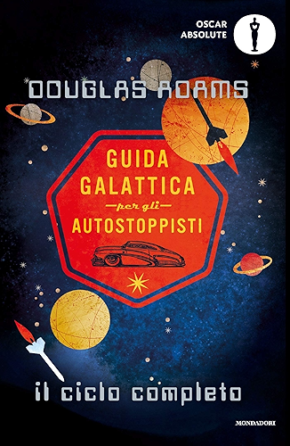 Download Guida galattica per gli autostoppisti. Il ciclo completo (Italian Edition) PDF