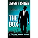 The Box: A Hardboiled Crime Novel (Bruder Heist Book 2)
