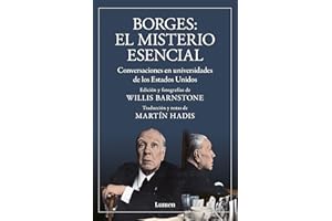Borges. El misterio Esencial / Borges. The Essential Mystery (Spanish Edition)