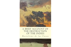 A Brief Account of the Destruction of the Indies