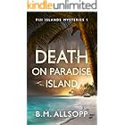 DEATH ON PARADISE ISLAND: an intriguing Inspector Horseman tropical murder (Fiji Islands Mysteries Book 1)