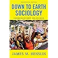 Down to Earth Sociology: 14th Edition: Introductory Readings, Fourteenth Edition