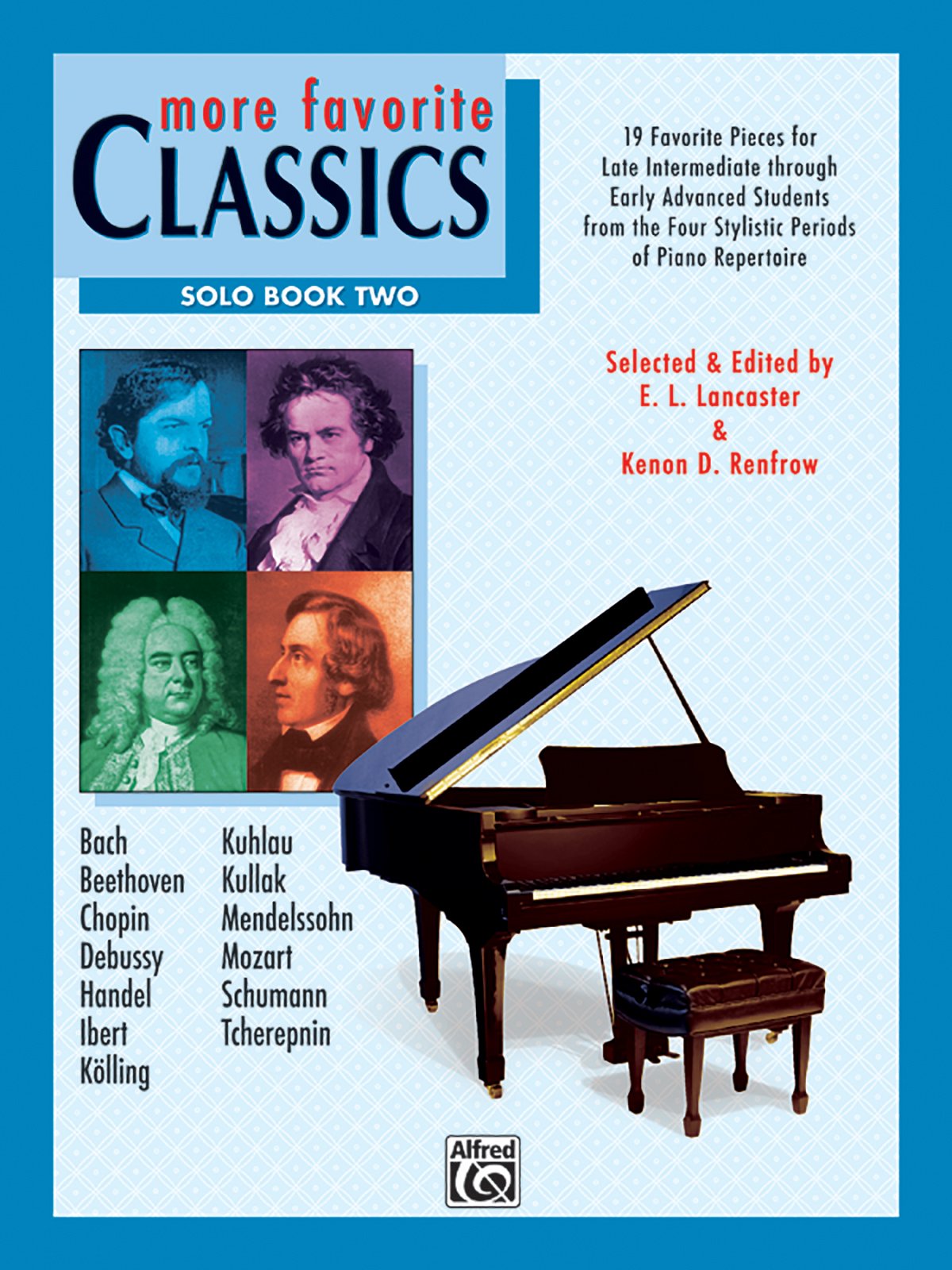 More Favorite Classics -- Solo, Bk 2: 19 Favorite Pieces For Late Intermediate Through Early Advanced Students From The Four Stylistic Periods Of Piano Repertoire (9780739058732)