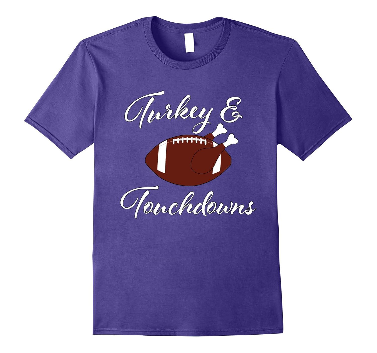 Turkey & Touchdowns T-shirt Funny Thanksgiving Football Tee-ANZ