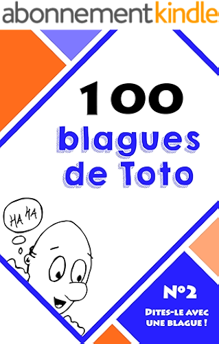 Download 100 blagues de Toto (Dites-le avec une blague ! t. 2) PDF