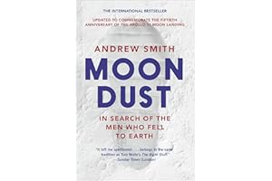 Moondust: In Search of the Men Who Fell to Earth