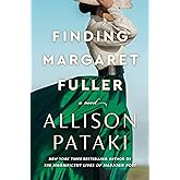 Finding Margaret Fuller: A Novel