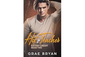 Hot for Teacher (Extra Credit Book 2)