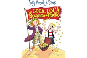 Judy Moody & Stink: La loca, loca búsqueda del tesoro / JM & Stink: The Mad, Mad, Mad, Mad Treasure Hunt (Spanish Edition)