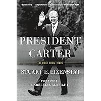 President Carter: The White House Years