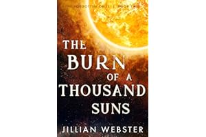 The Burn of a Thousand Suns (The Forgotten Ones Book 2)