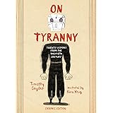 On Tyranny Graphic Edition: Twenty Lessons from the Twentieth Century