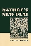 Nature's New Deal: The Civilian Conservation Corps and the Roots of the American Environmental Movement