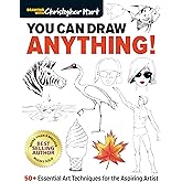 You Can Draw Anything!: 50+ Essential Art Techniques for the Aspiring Artist