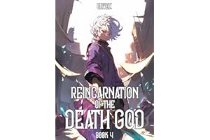 Reincarnation of the Death God Book 4: An OP MC LitRPG