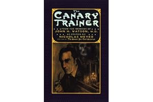 The Canary Trainer: From the Memoirs of John H. Watson, M.D. (The Journals of John H. Watson, M.D. Book 3)