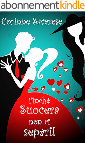 Download Finché suocera non ci separi! (Italian Edition) PDF