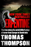 Serpentine: The True Story of a Serial Killer's Reign of Terror from Europe to South Asia
