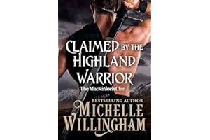 Claimed by the Highland Warrior (The MacKinloch Clan Book 1)