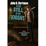 In the Still of the Knight (The Black Knight Chronicles Book 5)