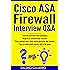 CISCO ASA Firewall Interview Q&A : Face Interview With Confidence