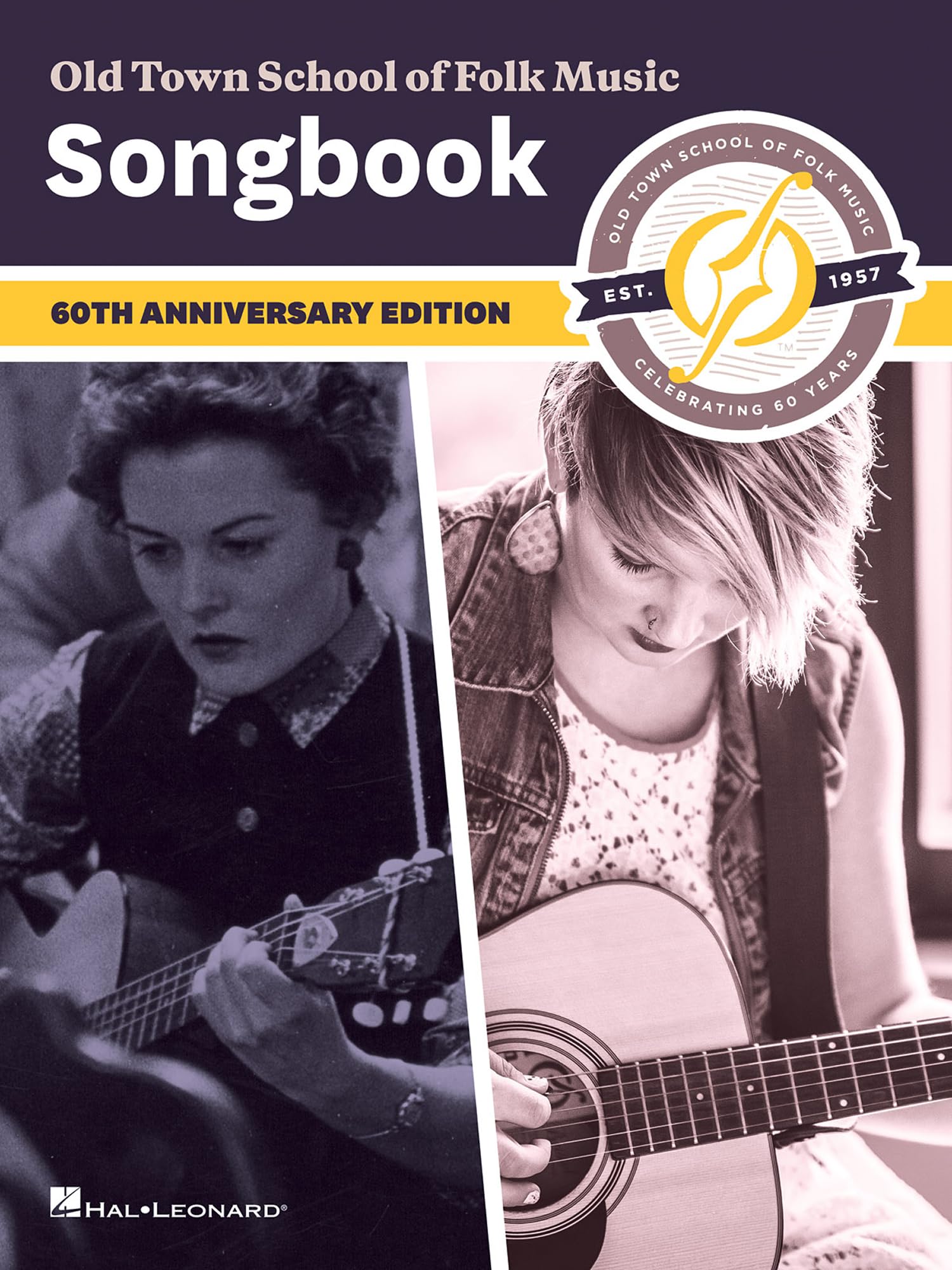 Old Town School of Folk Music Songbook – 60th Anniversary Edition | Folk Sheet Music Collection for All Instruments | Melody, Lyrics and Chords for Traditional and Contemporary Songs