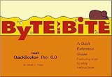 ByTE by BiTE: QuickBooks Pro 6 by 