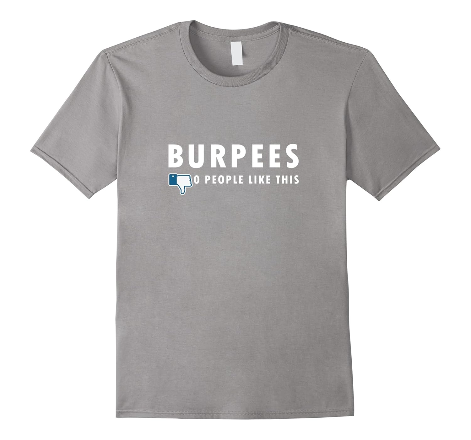 No One Likes Burpees - Funny New Years Resolution Shirt-ANZ