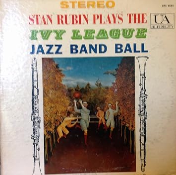 Benny Goodman Wc Handy Stan Rubin Stan Rubin Plays The Ivy League Jazz Band Ball Amazon Com Music