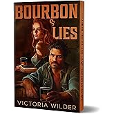 Bourbon & Lies (Deluxe Edition) (The Bourbon Boys, 1)