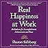 Real Happiness at Work: Meditations for Accomplishment, Achievement, and Peace