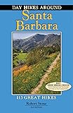 Day Hikes Around Santa Barbara: 113 Great Hikes
