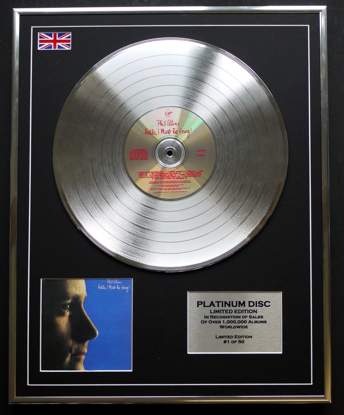 PHIL COLLINS/LTD EDITION CD PLATINUM DISC/HELLO, I MUST BE GOING